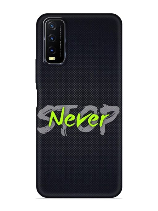 Never Stop Embossed Soft Silicone Case for Vivo Y20G Zapvi