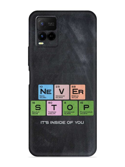 Never Stop It'S Inside Of You Embossed Soft Silicone Case for Vivo Y21 Zapvi