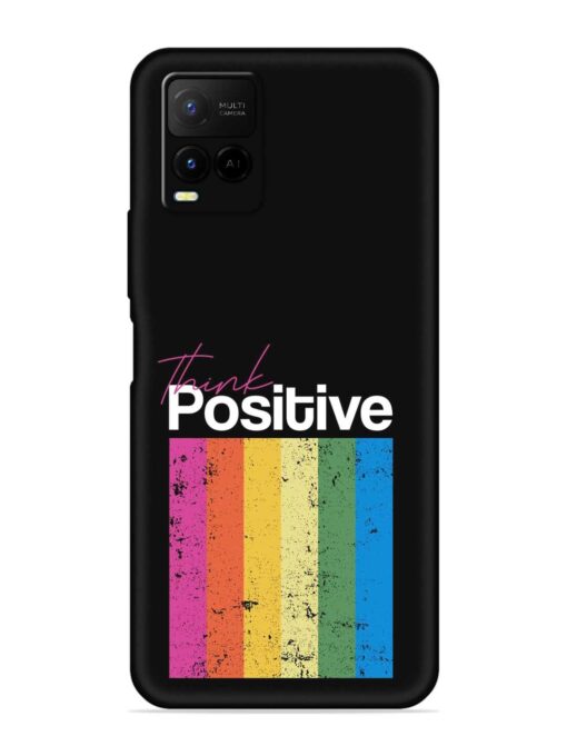 Think Positive Typography Embossed Soft Silicone Case for Vivo Y21 Zapvi