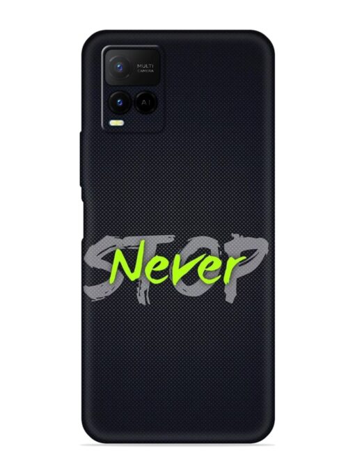 Never Stop Embossed Soft Silicone Case for Vivo Y21