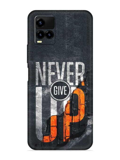 Never Give Up Embossed Soft Silicone Case for Vivo Y21E Zapvi