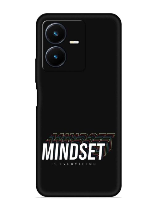 Mindset Everything Slogan Embossed Soft Silicone Case for Vivo Y22 Zapvi