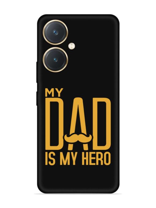 My Dad Is My Hero Embossed Soft Silicone Case for Vivo Y27 Zapvi