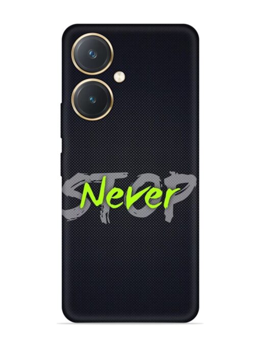 Never Stop Embossed Soft Silicone Case for Vivo Y27 Zapvi