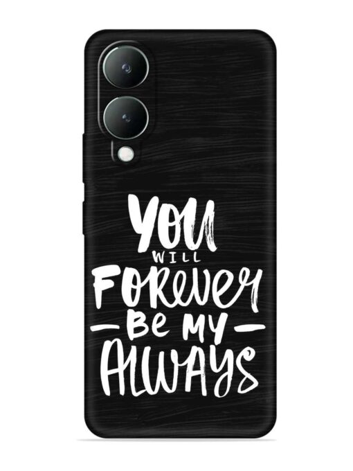 You Will Forever Embossed Soft Silicone Case for Vivo Y28 (5G) Zapvi