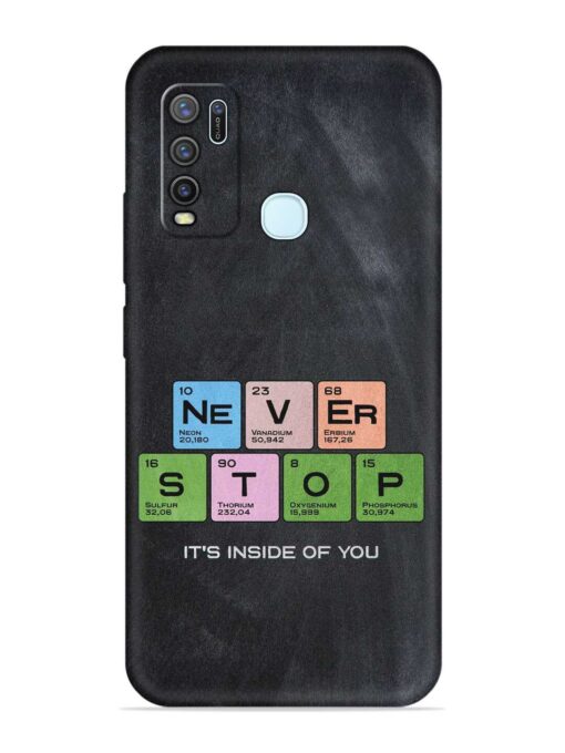 Never Stop It'S Inside Of You Embossed Soft Silicone Case for Vivo Y30