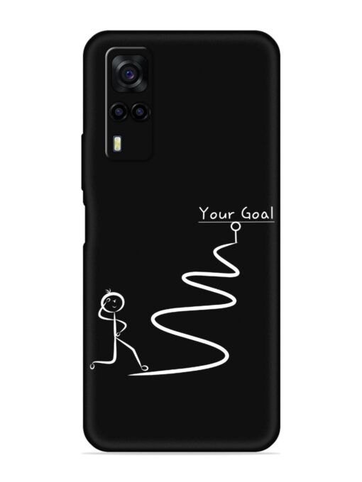 Your Goal Embossed Soft Silicone Case for Vivo Y31