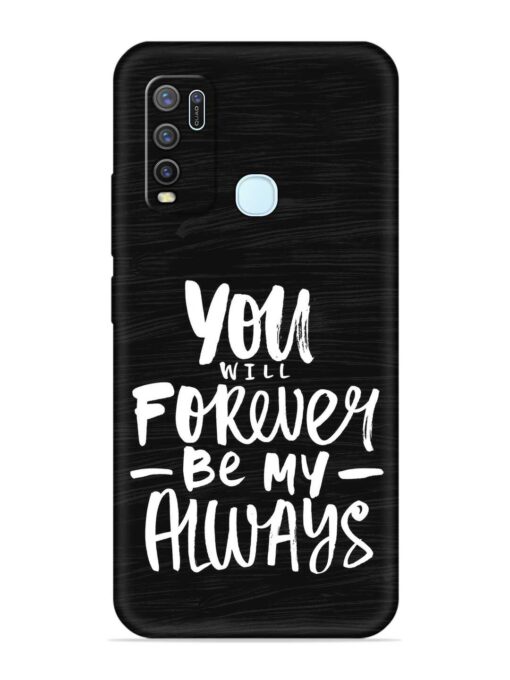 You Will Forever Embossed Soft Silicone Case for Vivo Y50 Zapvi