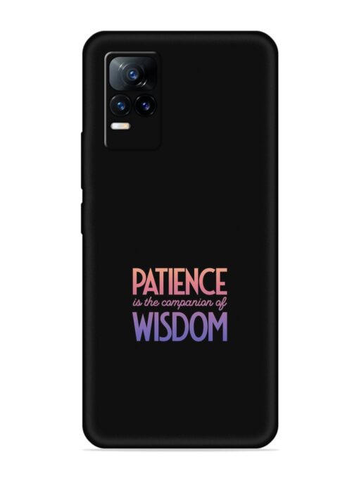 Patience Is The Embossed Soft Silicone Case for Vivo Y73 Zapvi