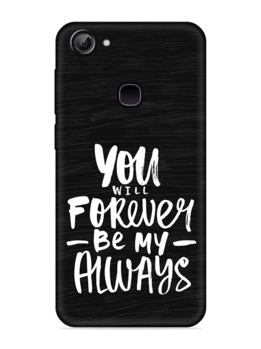 You Will Forever Embossed Soft Silicone Case for Vivo Y81