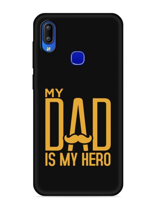 My Dad Is My Hero Embossed Soft Silicone Case for Vivo Y83 Pro Zapvi