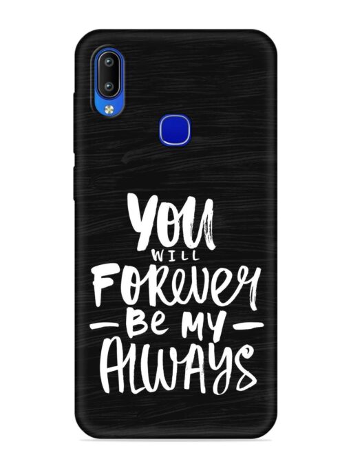 You Will Forever Embossed Soft Silicone Case for Vivo Y83 Pro Zapvi