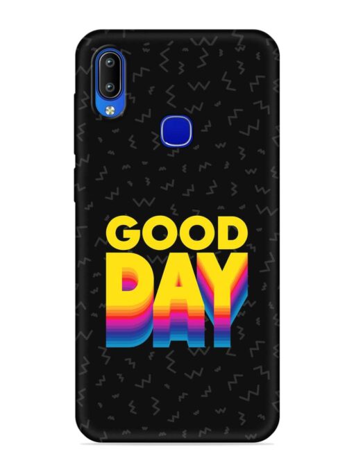 Good Day Embossed Soft Silicone Case for Vivo Y83 Pro Zapvi