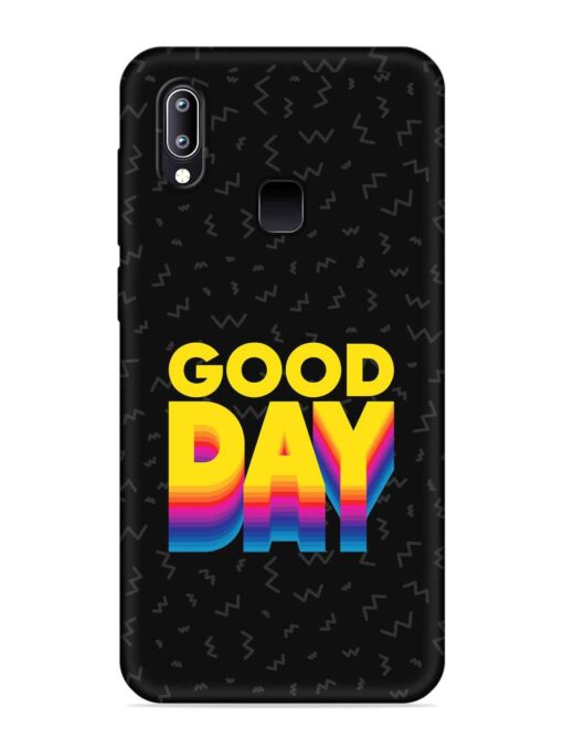 Good Day Embossed Soft Silicone Case for Vivo Y93 Zapvi