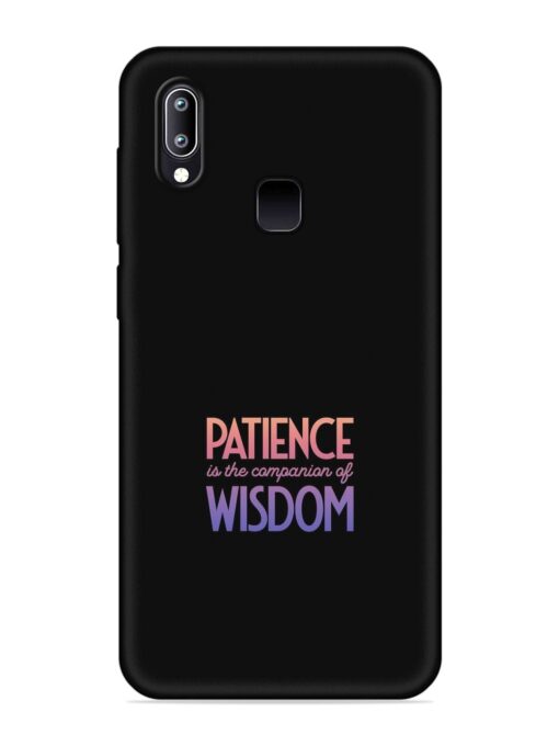 Patience Is The Embossed Soft Silicone Case for Vivo Y93 Zapvi