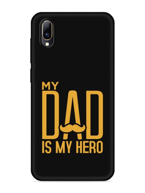 My Dad Is My Hero Embossed Soft Silicone Case for Vivo Y97