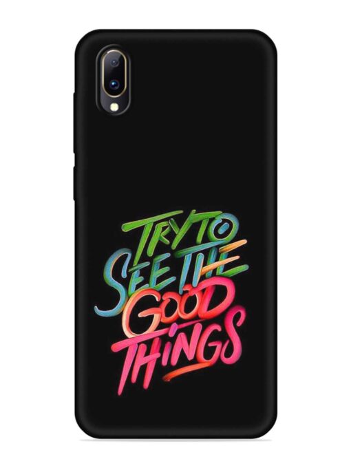 Try To See The Good Things Embossed Soft Silicone Case for Vivo Y97 Zapvi