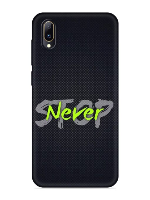 Never Stop Embossed Soft Silicone Case for Vivo Y97 Zapvi