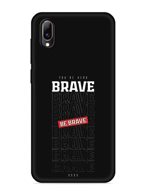 Be Brave Embossed Soft Silicone Case for Vivo Y97 Zapvi