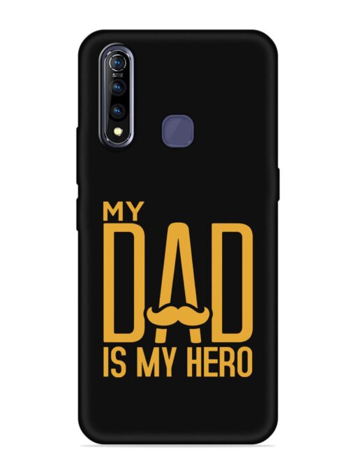 My Dad Is My Hero Embossed Soft Silicone Case for Vivo Z1 Pro