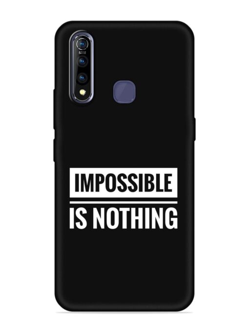 Impossible Is Nothing Embossed Soft Silicone Case for Vivo Z1 Pro