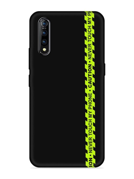 Never Touch My Phone Embossed Soft Silicone Case for Vivo Z1X Zapvi