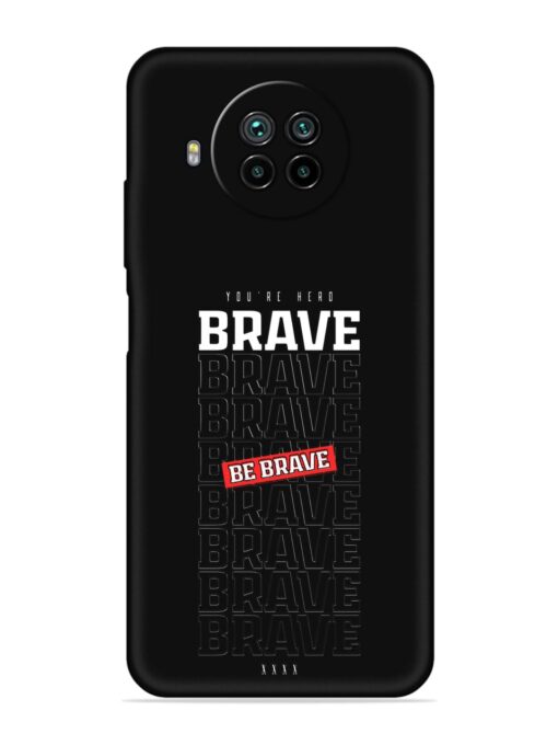 Be Brave Embossed Soft Silicone Case for Xiaomi Mi 10I (5G)