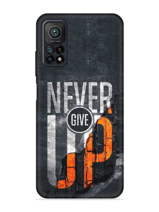 Never Give Up Embossed Soft Silicone Case for Xiaomi Mi 10T (5G)