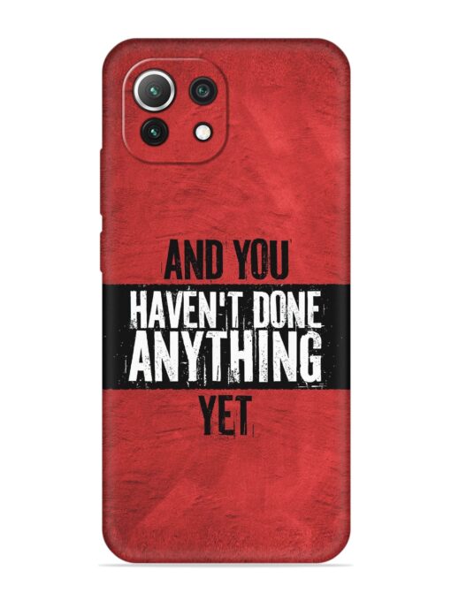 It'S And You Haven'T Done Anything Yet Embossed Soft Silicone Case for Xiaomi Mi 11 Lite Zapvi