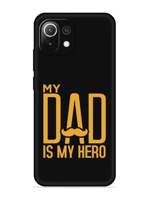 My Dad Is My Hero Embossed Soft Silicone Case for Xiaomi Mi 11 Lite Ne (5G) Zapvi