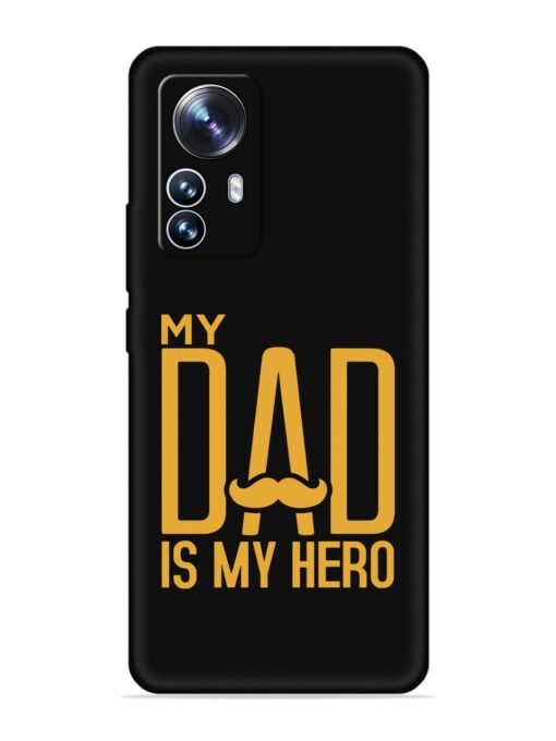 My Dad Is My Hero Embossed Soft Silicone Case for Xiaomi Mi 12 Pro (5G)