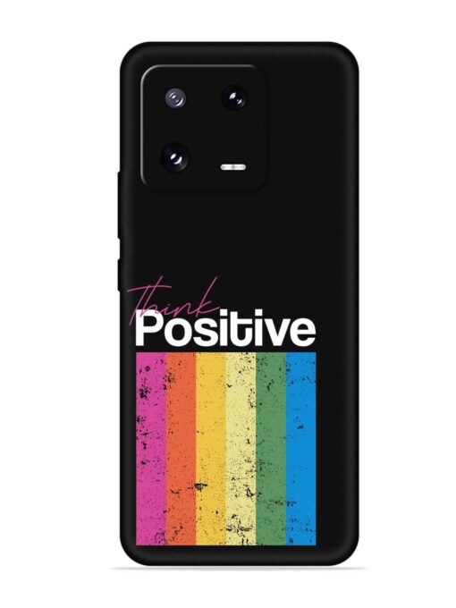 Think Positive Typography Embossed Soft Silicone Case for Xiaomi Mi 13 Pro (5G)