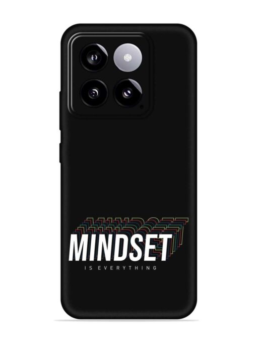 Mindset Everything Slogan Embossed Soft Silicone Case for Xiaomi Mi 14 (5G) Zapvi