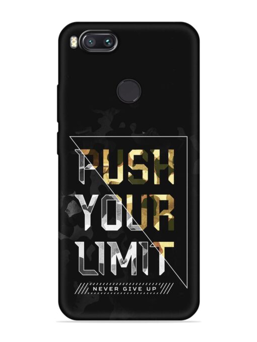 Push Your Limits Embossed Soft Silicone Case for Xiaomi Mi A1 Zapvi