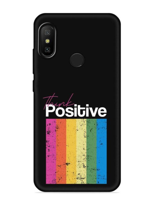 Think Positive Typography Embossed Soft Silicone Case for Xiaomi Mi A2