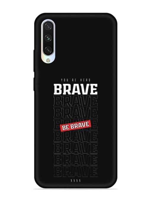 Be Brave Embossed Soft Silicone Case for Xiaomi Mi A3 Zapvi