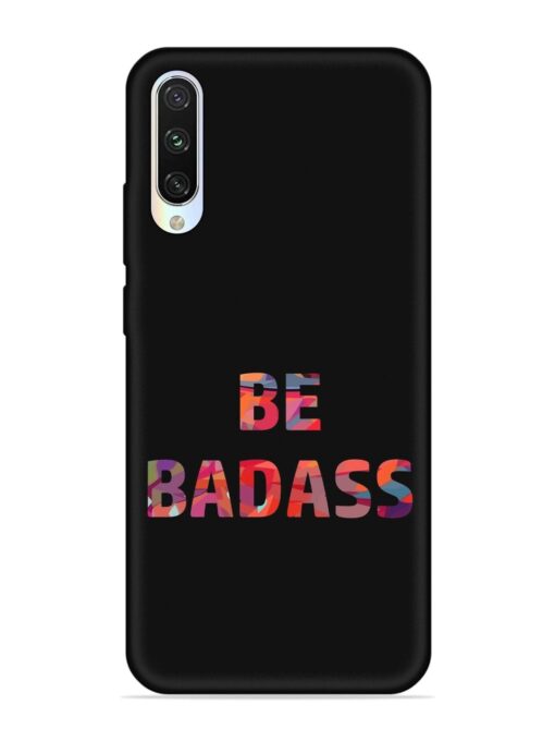 Be Badass Embossed Soft Silicone Case for Xiaomi Mi A3 Zapvi