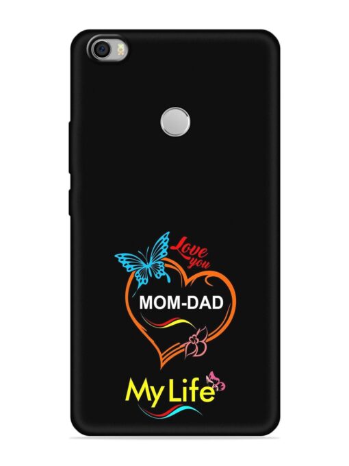 Love You Mom Dad Embossed Soft Silicone Case for Xiaomi Mi Max