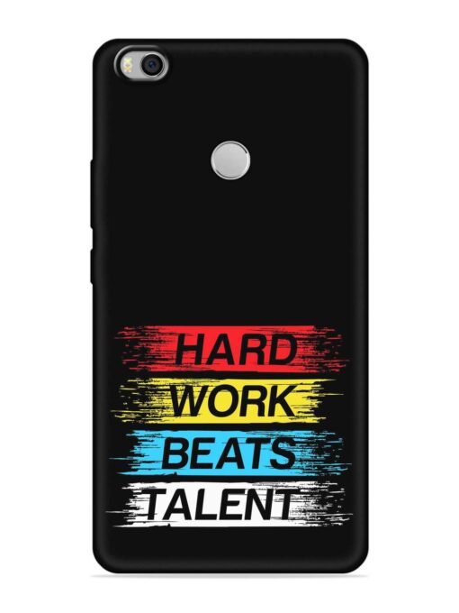 Hard Work Beats Embossed Soft Silicone Case for Xiaomi Mi Max 2 Zapvi