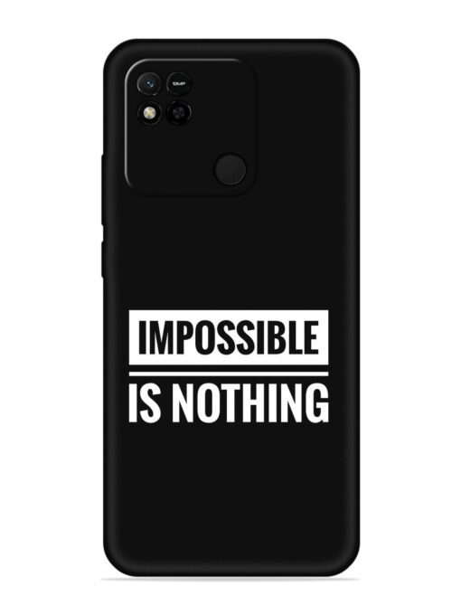 Impossible Is Nothing Embossed Soft Silicone Case for Xiaomi Redmi 10A