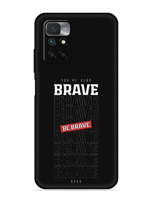 Be Brave Embossed Soft Silicone Case for Xiaomi Redmi 10 Prime (2022)