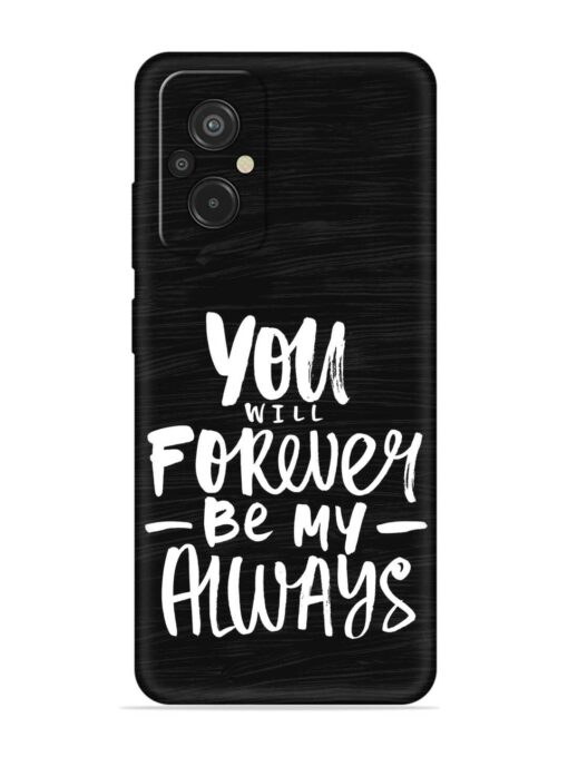 You Will Forever Embossed Soft Silicone Case for Xiaomi Redmi 11 Prime (4G) Zapvi