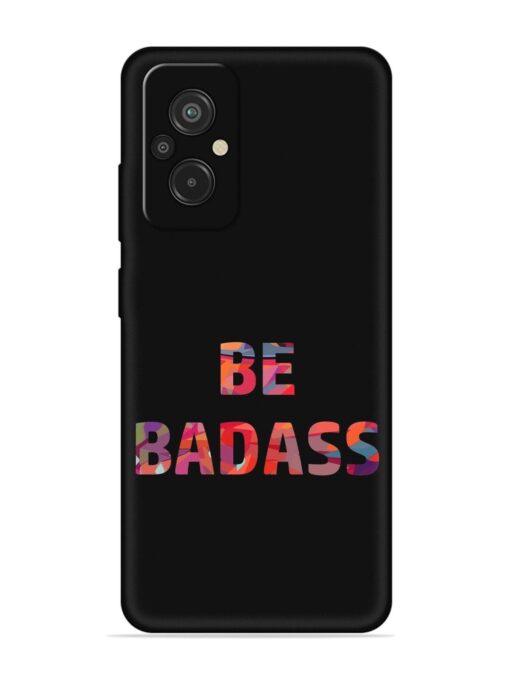 Be Badass Embossed Soft Silicone Case for Xiaomi Redmi 11 Prime (4G) Zapvi