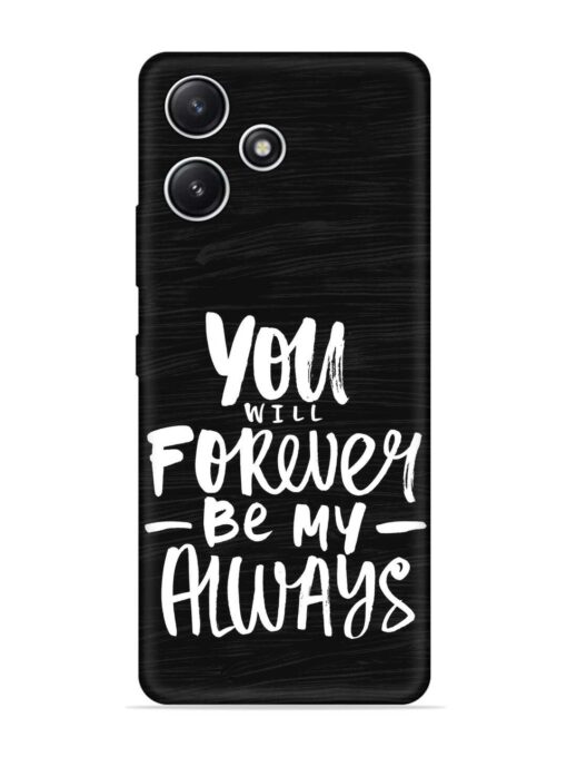 You Will Forever Embossed Soft Silicone Case for Xiaomi Redmi 12 (5G) Zapvi