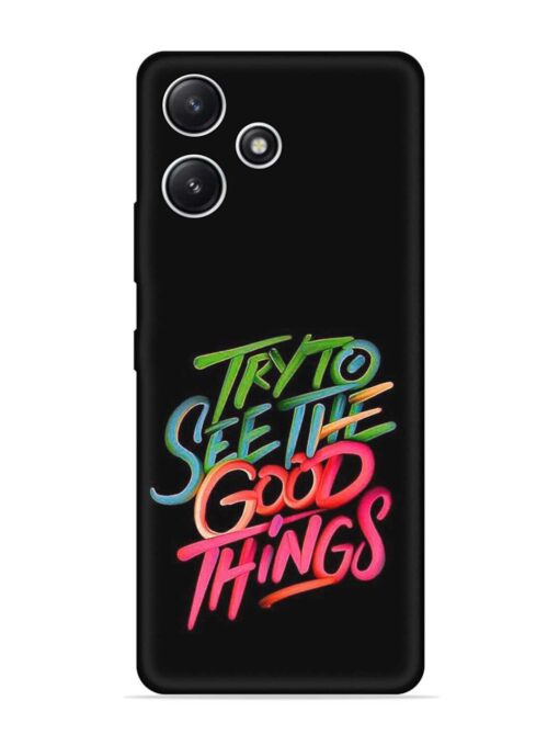 Try To See The Good Things Embossed Soft Silicone Case for Xiaomi Redmi 12 (5G) Zapvi