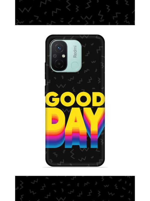 Good Day Embossed Soft Silicone Case for Xiaomi Redmi 12C Zapvi