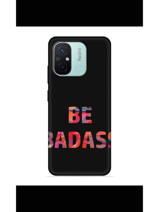 Be Badass Embossed Soft Silicone Case for Xiaomi Redmi 12C Zapvi