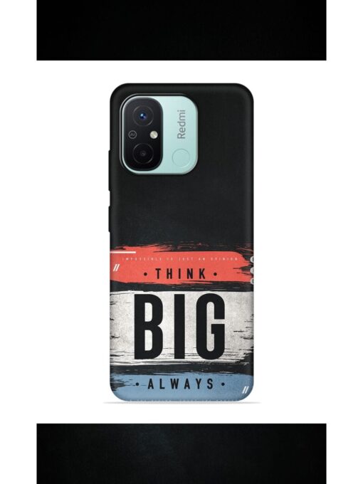 Think Big Always Embossed Soft Silicone Case for Xiaomi Redmi 12C Zapvi