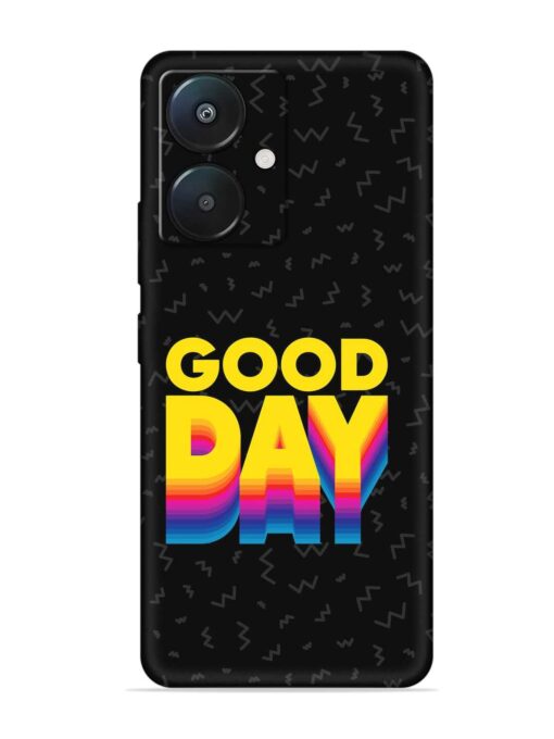 Good Day Embossed Soft Silicone Case for Xiaomi Redmi 13C (5G)