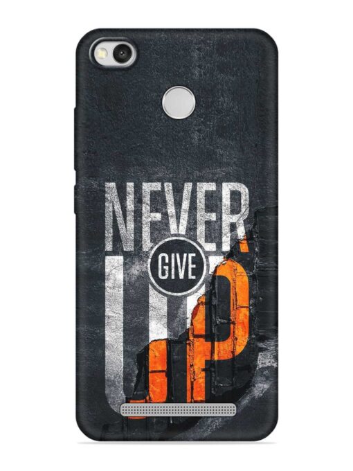 Never Give Up Embossed Soft Silicone Case for Xiaomi Redmi 3S